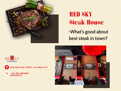 RED SKY - What's good about best steak in town?