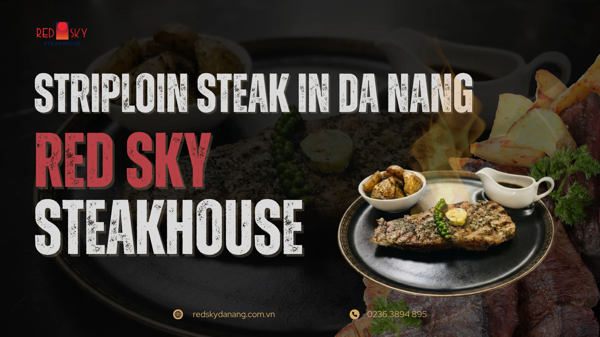 Striploin steak at Red Sky Steakhouse in Da Nang