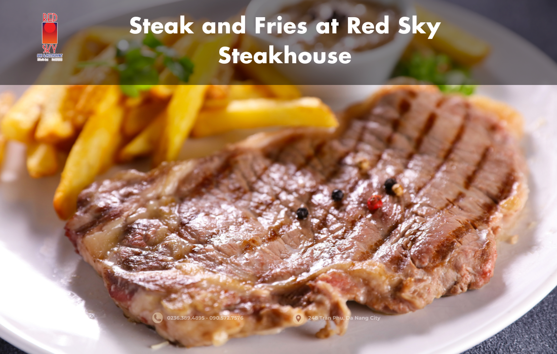 Steak and Fries at Red Sky Steakhouse