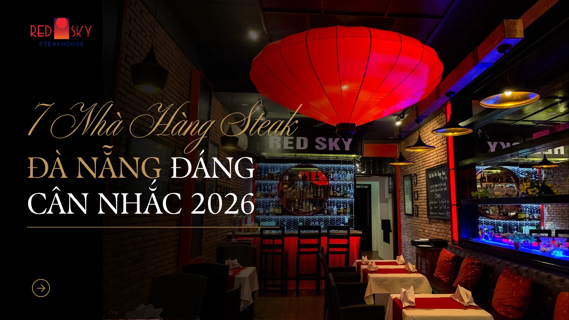 7 nhà hàng steak ở Đà Nẵng đáng cân nhắc năm 2026 7 nhà hàng steak ở Đà Nẵng đáng cân nhắc năm 2026